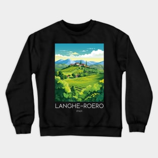 A Pop Art Travel Print of Langhe-Roero - Italy Crewneck Sweatshirt